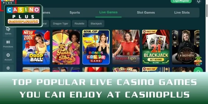 Top Popular Live Casino Games You Can Enjoy at CASINO PLUS