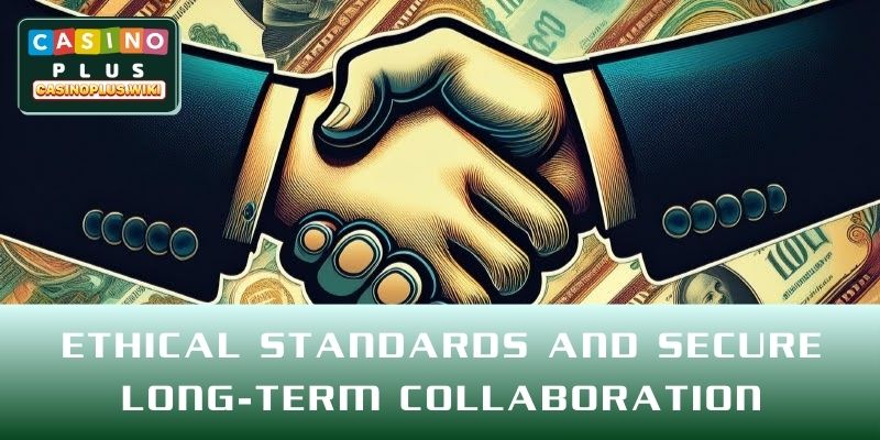 Ethical standards and secure long-term collaboration