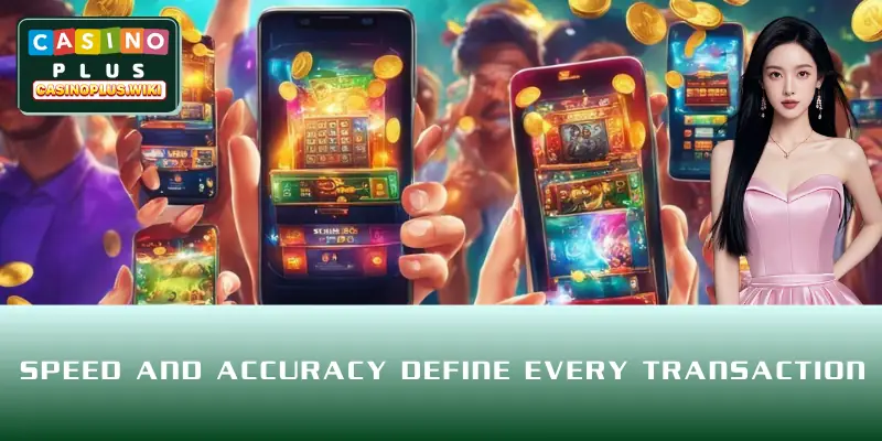 Speed and accuracy define every transaction at betting site