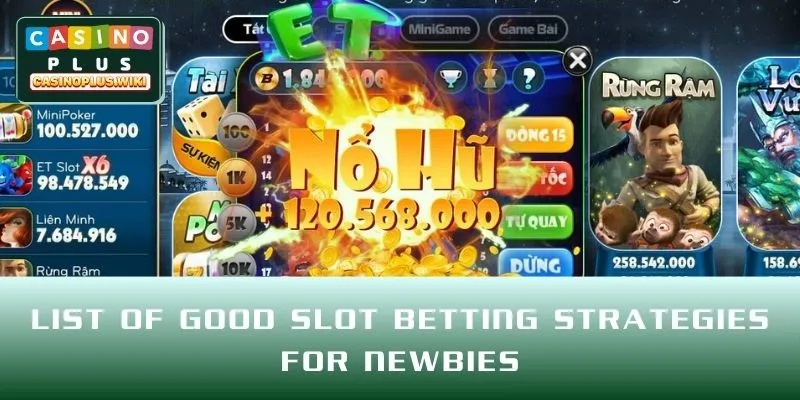 List of good Slot betting strategies for newbies